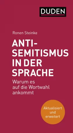 Antisemitismus in der Sprache. Warum es auf die Wortwahl ankommt