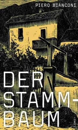 Der Stammbaum. Chronik einer Tessiner Familie