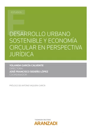 Desarrollo urbano sostenible y economía circular en perspectiva jurídica