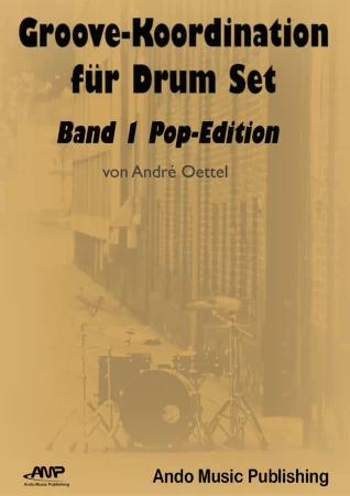 Groove-Koordination für Drum Set - Band 1. Pop-Edition