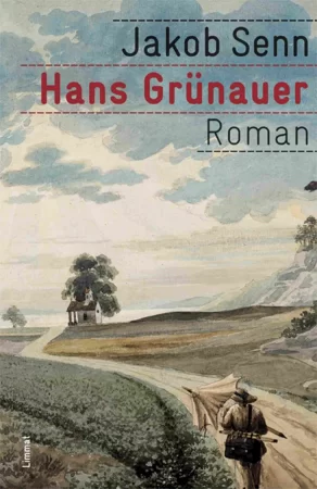 Hans Grünauer. Roman