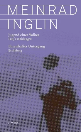 Jugend eines Volkes. Ehrenhafter Untergang. Erzählungen