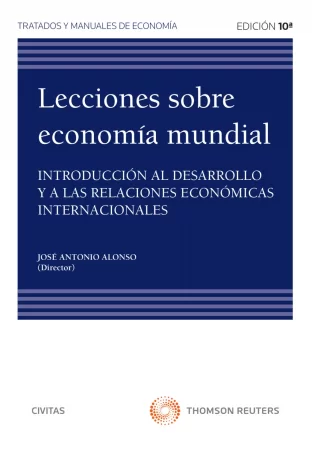 Lecciones sobre economía mundial. Introducción al desarrollo y a las relaciones económicas internacionales