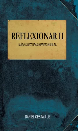 Reflexionar II. Nuevas lecturas imprescindibles