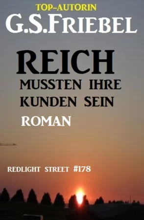 Reich mussten ihre Kunden sein: Redlight Street #178