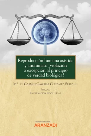 Reproducción humana asistida y anonimato ¿violación o excepción al principio de verdad biológica?