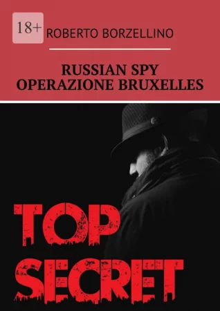 Russian Spy. Operazione Bruxelles