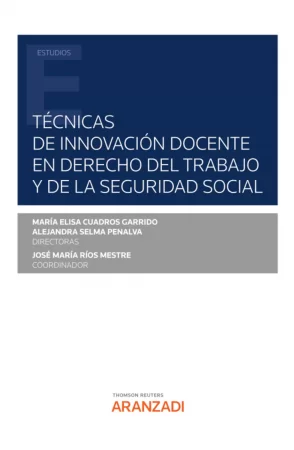 Técnicas de innovación docente en Derecho del Trabajo y de la Seguridad Social