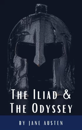 The Iliad & The Odyssey