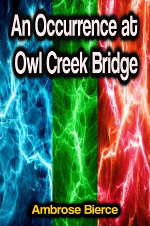 An Occurrence at Owl Creek Bridge