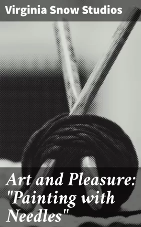 Art and Pleasure: "Painting with Needles". New Uses of Dexter Cotton Warp