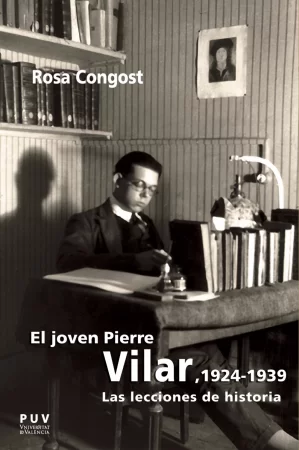 El joven Pierre Vilar, 1924-1939. Las lecciones de historia