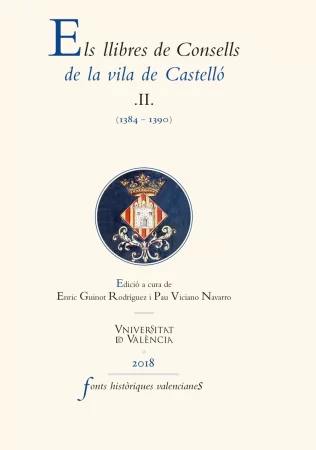 Els llibres de Consells de la vila de Castelló II. (1384-1390)