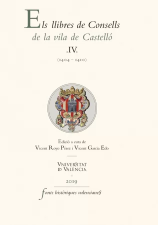 Els llibres de Consells de la vila de Castelló IV. (1404-1410)