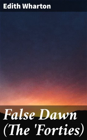 False Dawn (The 'Forties)