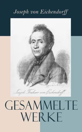 Gesammelte Werke . Romane, Novellen, Erzählungen, Gedichte und Autobiographie