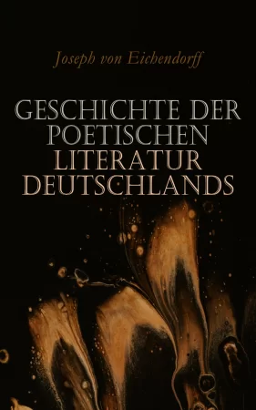 Geschichte der poetischen Literatur Deutschlands