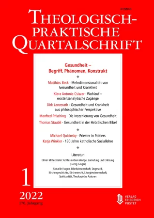 Gesundheit - Begriff, Phänomen, Konstrukt. Theologisch-praktische Quartalschrift 1/2022