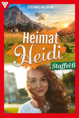 Heimat-Heidi Staffel 6 – Heimatroman. E-Book 51 - 60