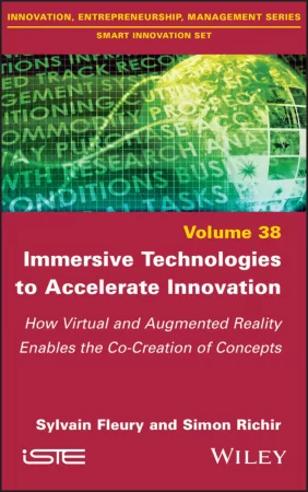 Immersive Technologies to Accelerate Innovation. How Virtual and Augmented Reality Enables the Co-Creation of Concepts