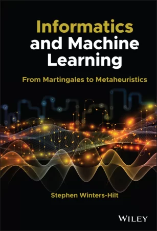 Informatics and Machine Learning. From Martingales to Metaheuristics