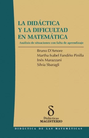 La Didáctica y la Dificultad en Matemática. Análisis de situaciones con falta de aprendizaje