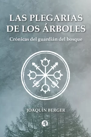 Las plegarias de los árboles