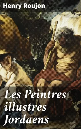 Les Peintres illustres Jordaens