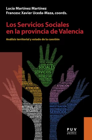 Los Servicios Sociales en la provincia de Valencia. Análisis territorial, estado de la cuestión