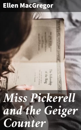 Miss Pickerell and the Geiger Counter