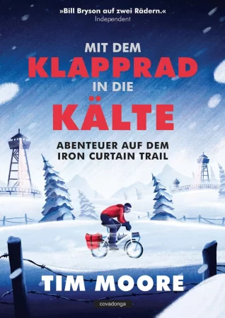 Mit dem Klapprad in die Kälte. Abenteuer auf dem Iron Curtain Trail