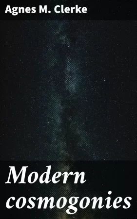 Modern cosmogonies