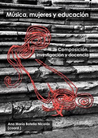 Música, mujeres y educación.. Composición, investigación y docencia