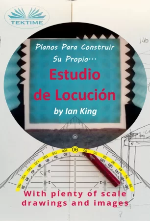 Planos Para Construir Su Propio Estudio De Locución. Por Menos De $500