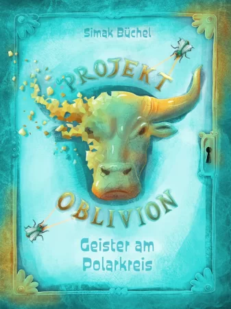 Projekt Oblivion - Geister am Polarkreis. spannendes Kinderbuch ab 10 Jahre für Jungs und Mädchen