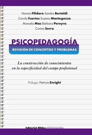 Psicopedagogía: revisión de conceptos y problemas. La construcción de conocimientos en la especificidad del campo profesional