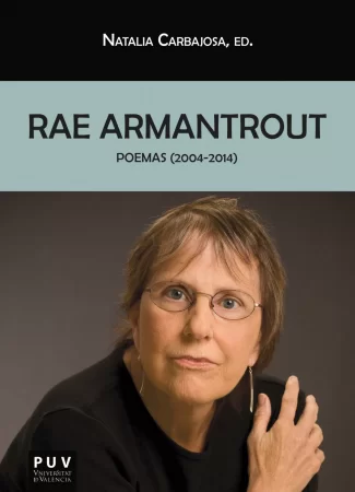 Rae Armantrout. Poemas (2004-2014)