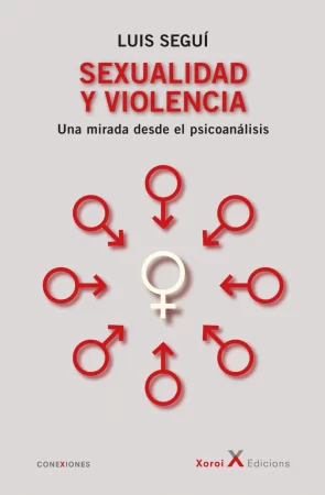 Sexualidad y violencia. Una mirada desde el psicoanálisis