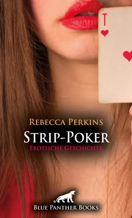 Strip-Poker | Erotische Geschichte. Mia und Ute heizen ihren Männern heftig ein ...