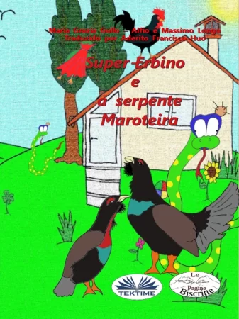 Super-Erbino E A Serpente Maroteira. Escrevo Para Ti