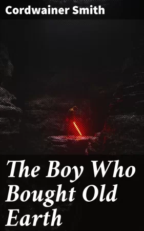 The Boy Who Bought Old Earth