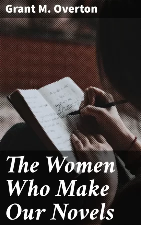 The Women Who Make Our Novels