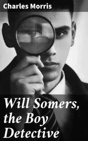 Will Somers, the Boy Detective